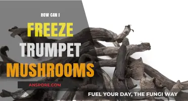Mastering Mushroom Preservation: A Guide to Freezing Trumpet Mushrooms