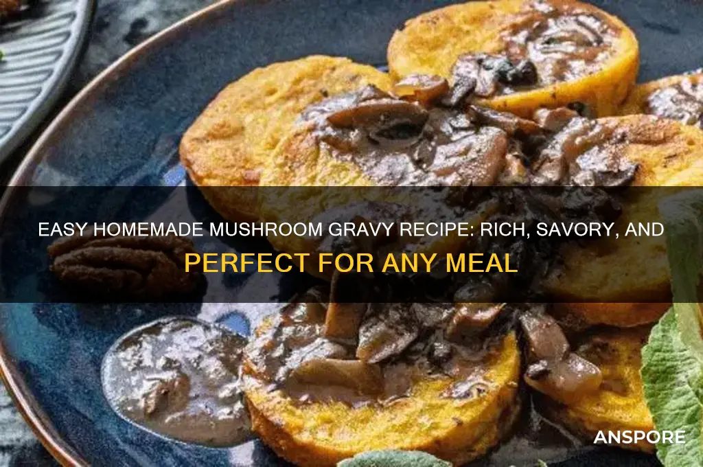 how can i make mushroom gravy