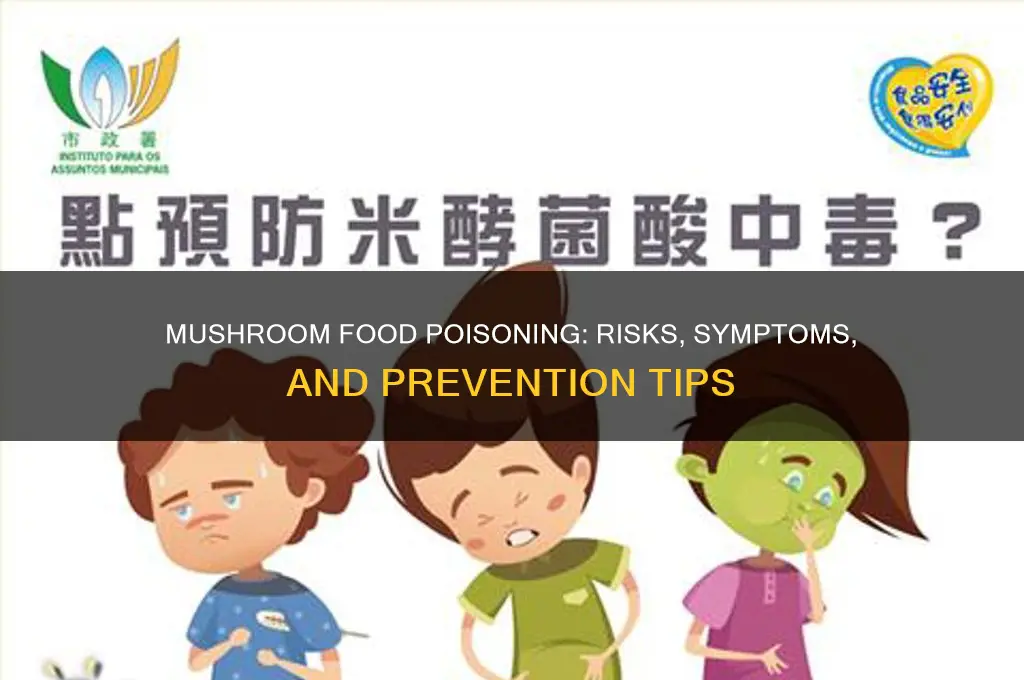 how can mushrooms cause food poisoning