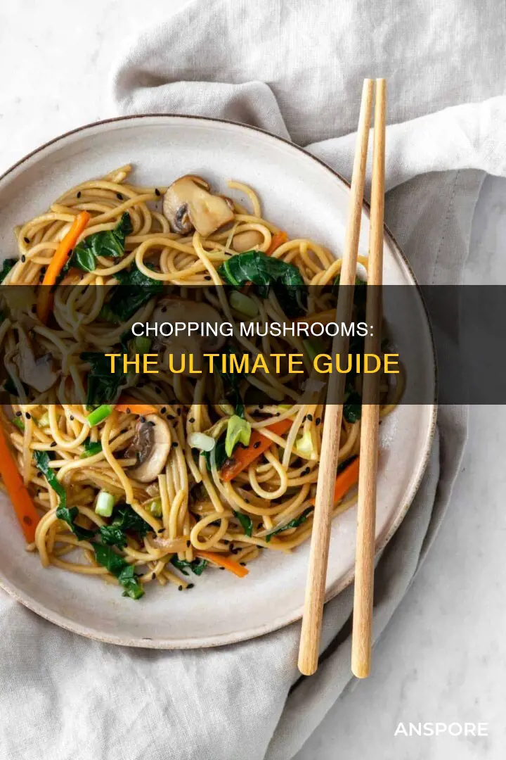 how chop mushrooms