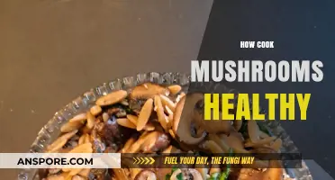 Healthy Mushroom Cooking: Simple Tips for Nutritious and Delicious Meals