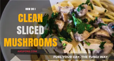 Effective Ways to Clean Sliced Mushrooms