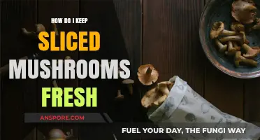 Keep Sliced Mushrooms Fresh: The Best Storage Methods