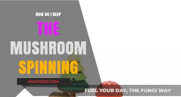 Keep Your Mushrooms Spinning With These Tips