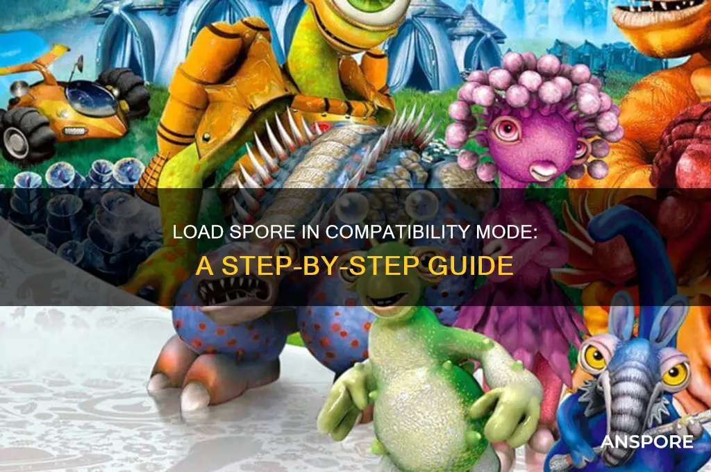 how do i load spore in compatability mode