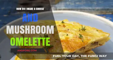 Mastering the Perfect Cheese and Mushroom Omelette: Easy Steps