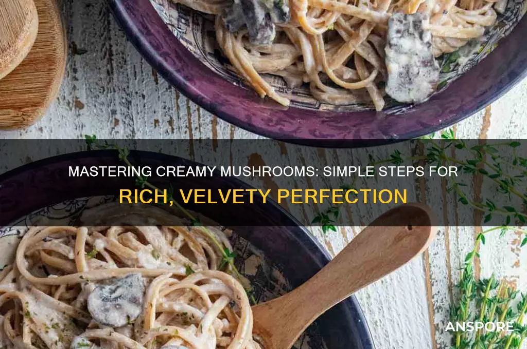 how do i make creamy mushrooms