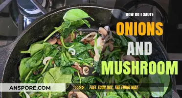 Sautéing Mushrooms and Onions: A Quick and Easy Guide