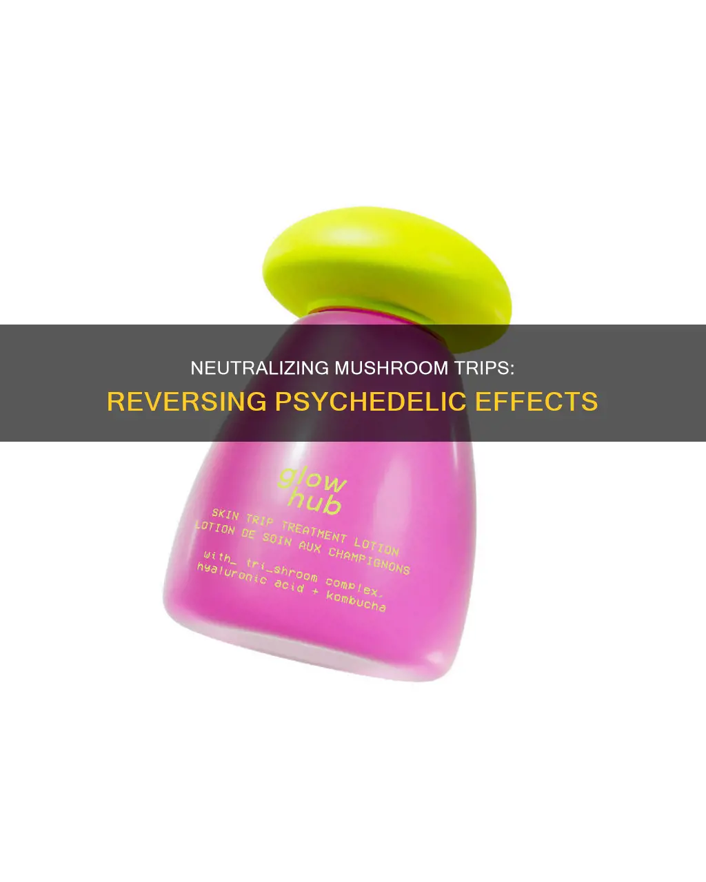 how do i stop the effects of mushrooms