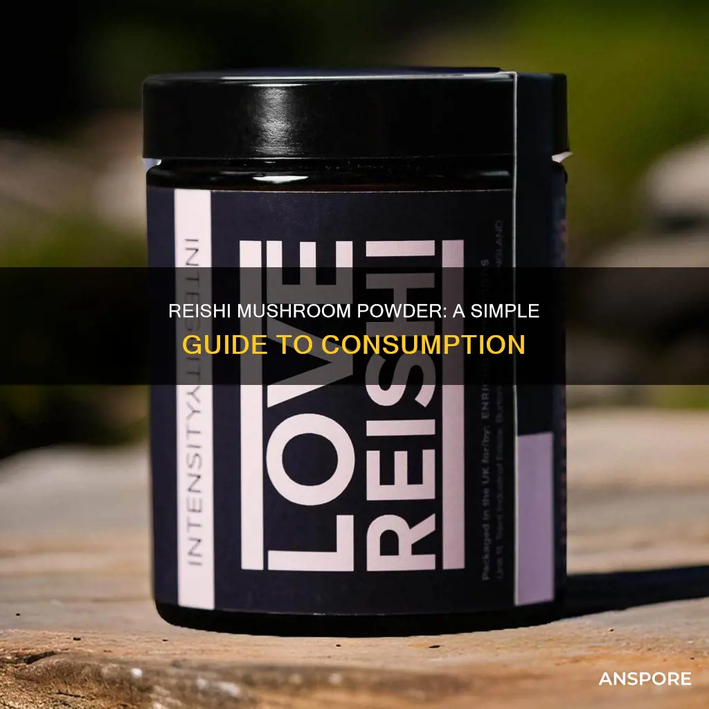 how do i take reishi mushroom powder