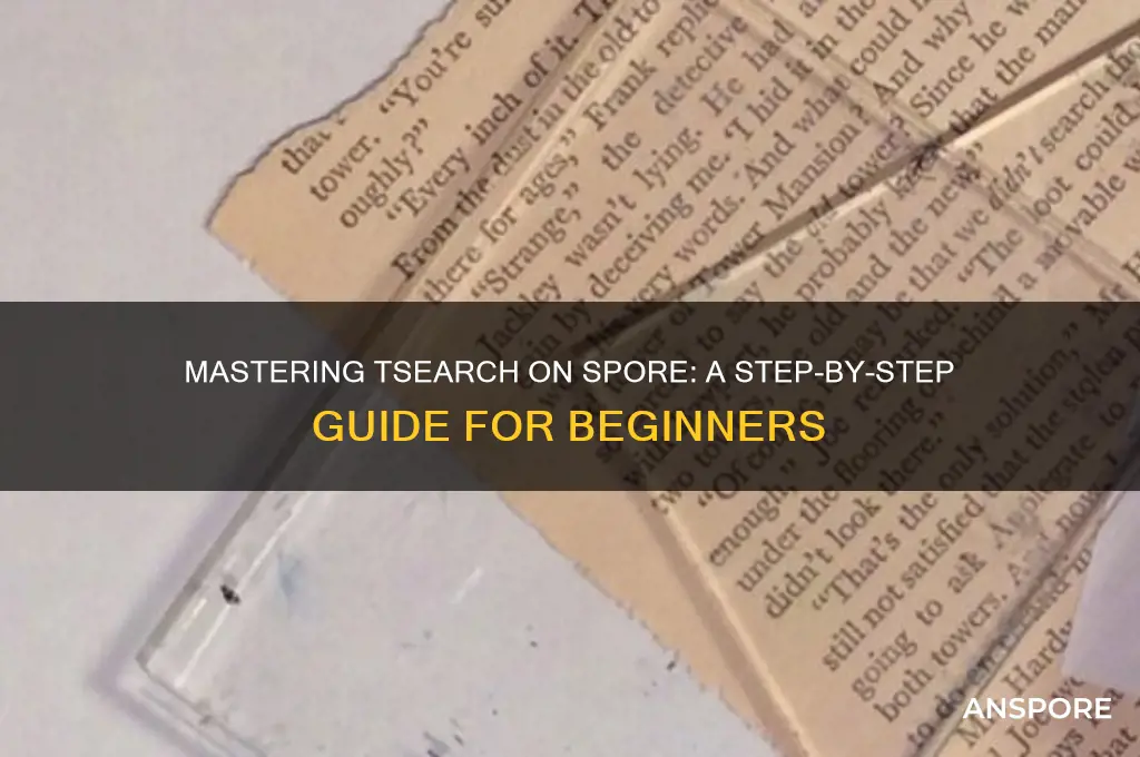 how do i use tsearch on spore