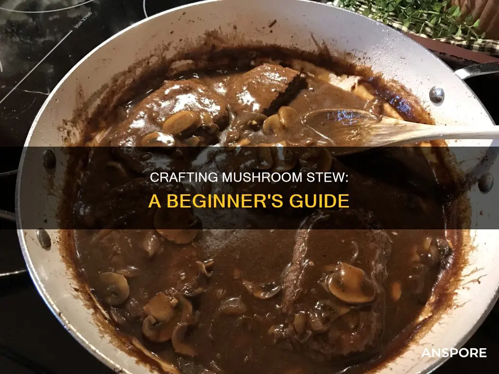 how do u craft mushroom stew