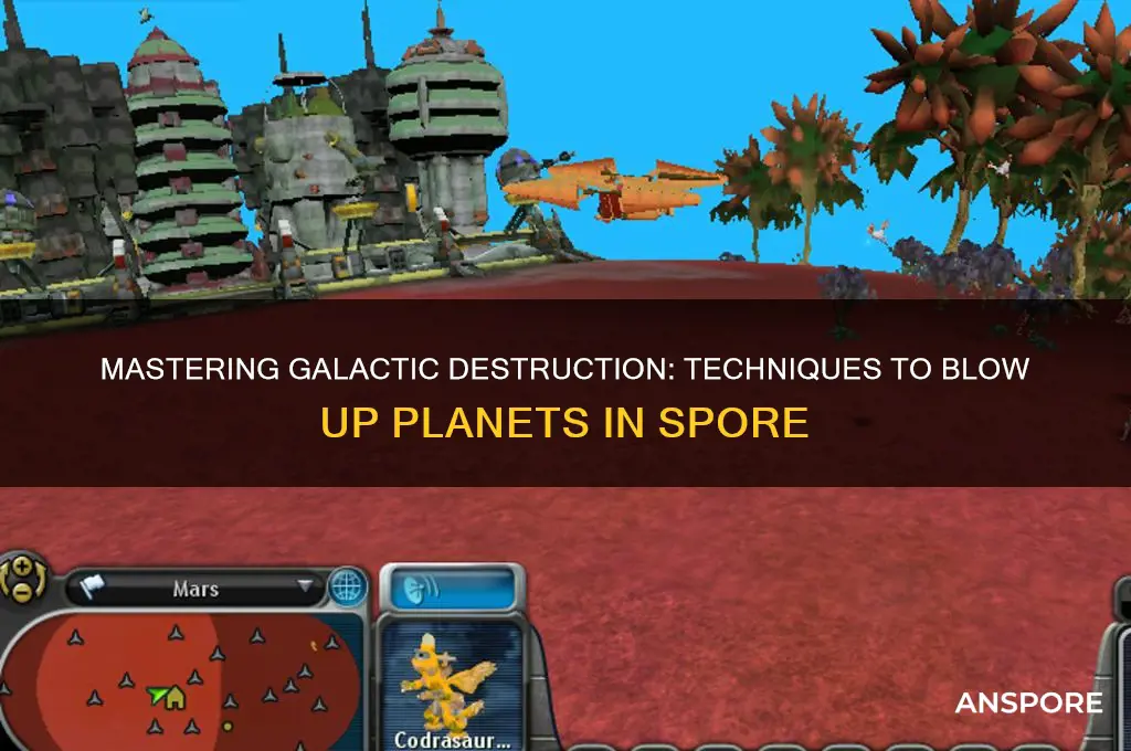 how do you blow up planets in spore