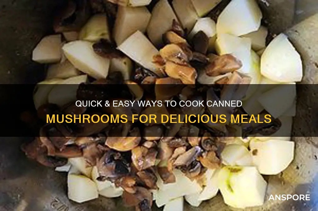 how do you cook canned mushrooms