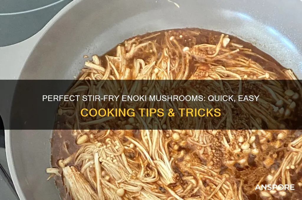 how do you cook enoki mushrooms for stir fry