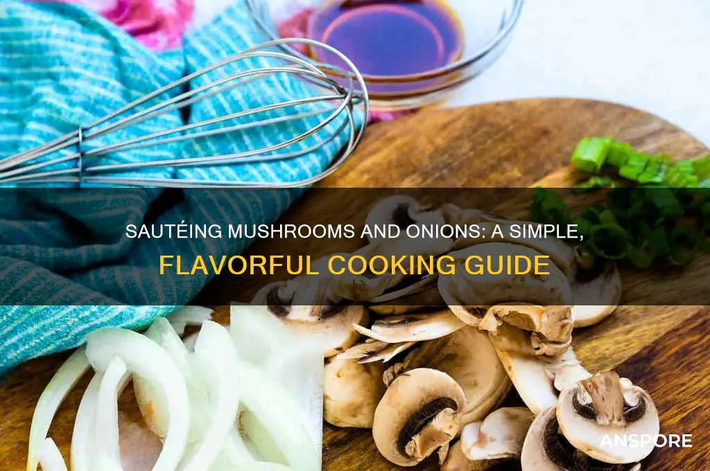 how do you cook mushrooms and onions