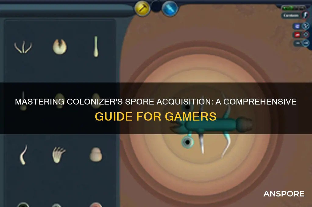how do you get colonizers spore