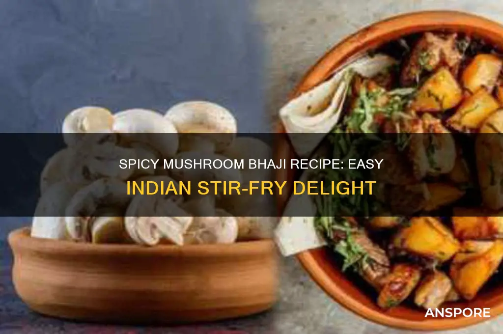 how do you make mushroom bhaji