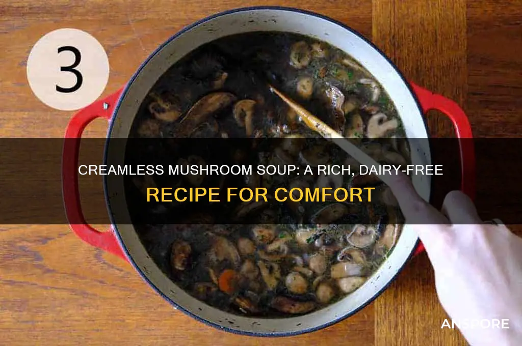 how do you make mushroom soup without cream