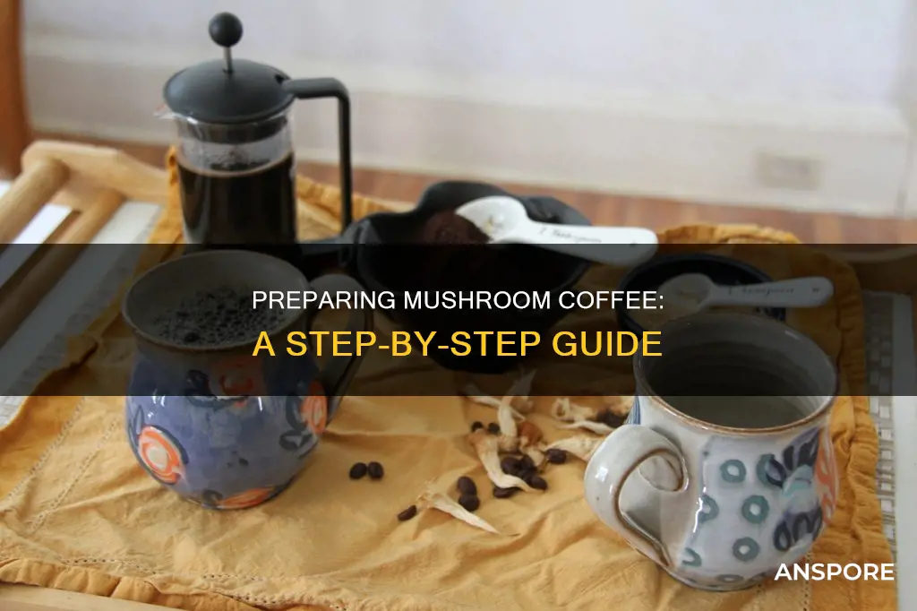 how do you prepare mushroom coffee
