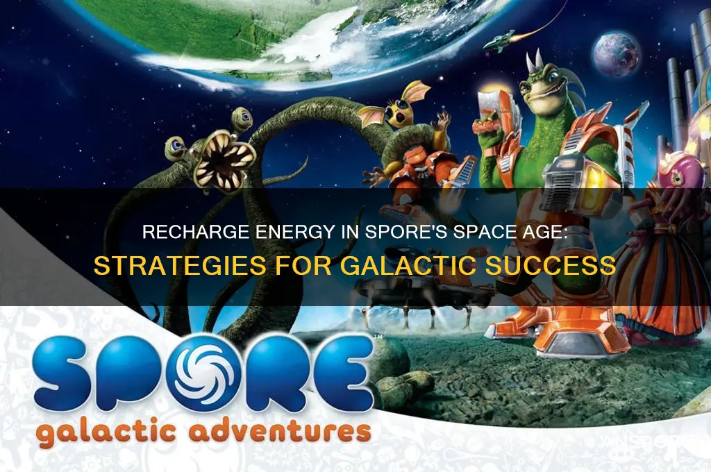 how do you recharge energy in spore the space age