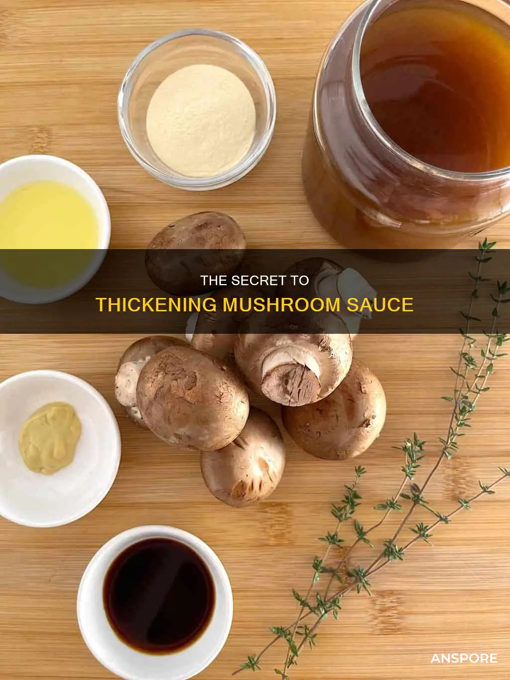 how do you thicken mushroom sauce