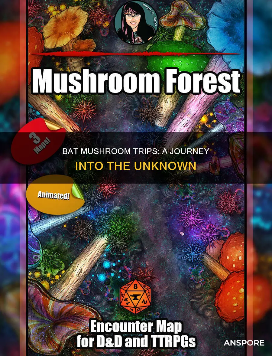 how does a bat mushroom trip happen