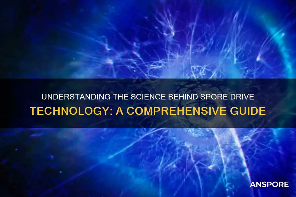 how does a spore drive work
