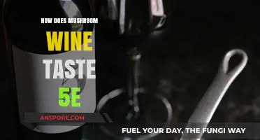 Mushroom Wine: A Magical Taste Experience