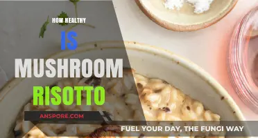 Mushroom Risotto: Nutritional Benefits and a Healthy Recipe