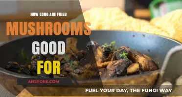 Fried Mushrooms Shelf Life: How Long Do They Stay Fresh?