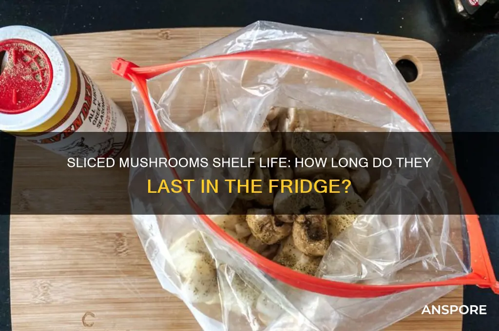 how long can siced mushrooms last in the fridge
