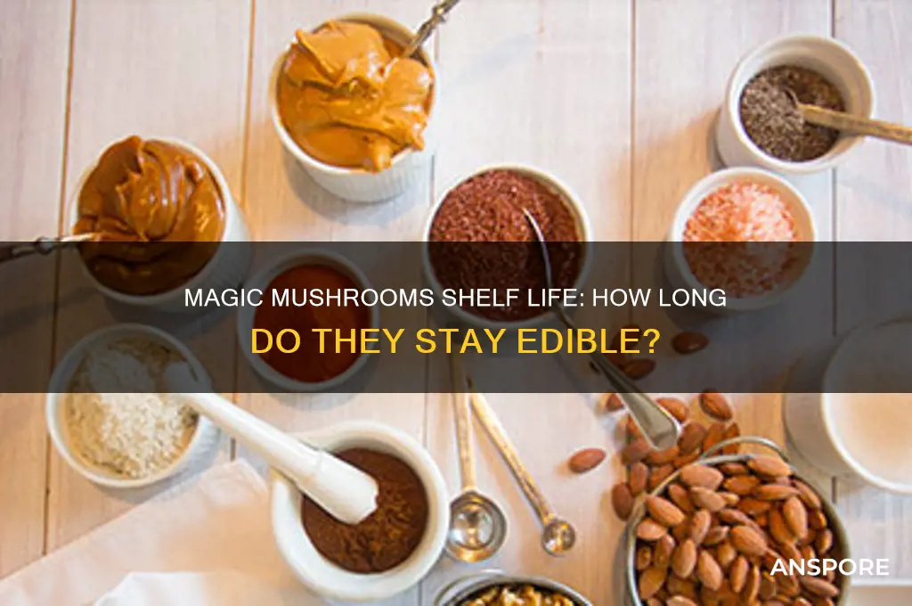 how long do magic mushrooms stay edible