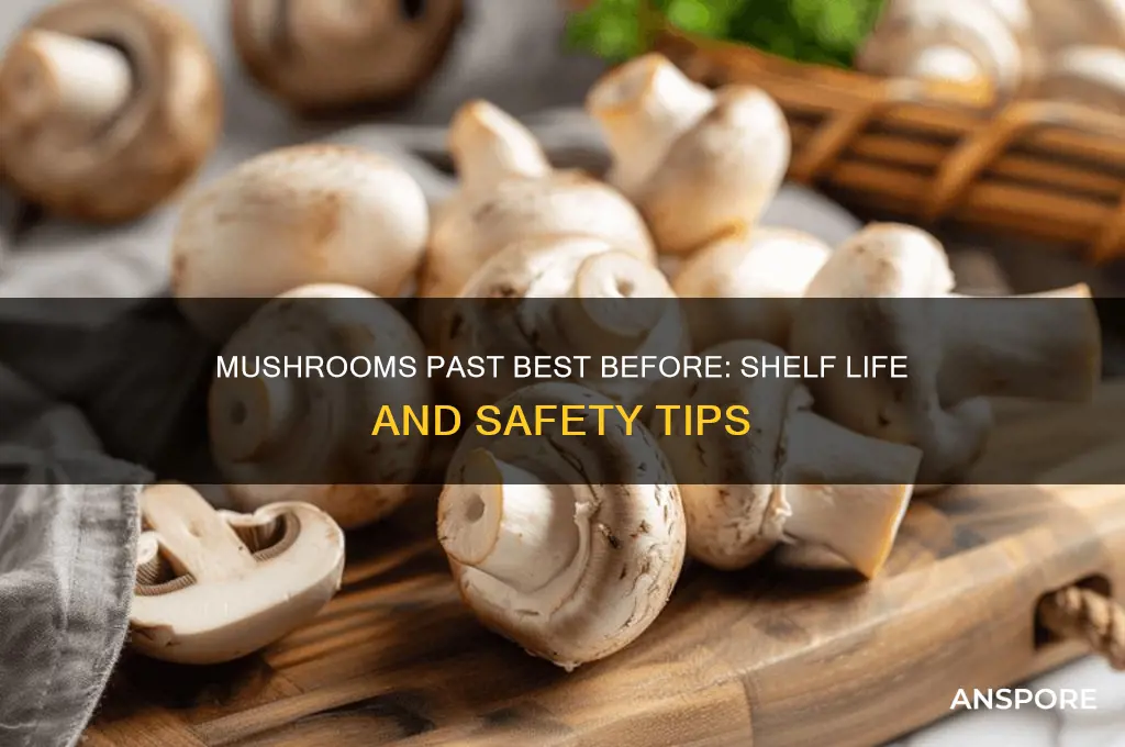 how long do mushrooms last after best before date