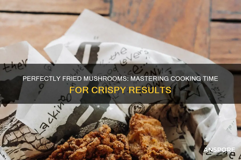 how long do mushrooms take to cook fry