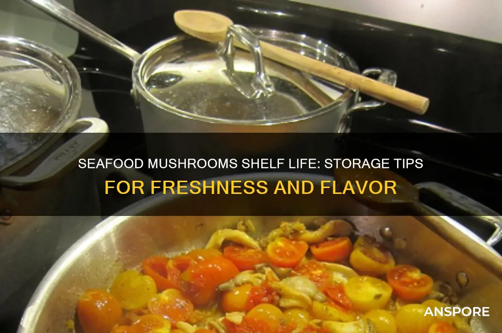 how long do seafood mushrooms last