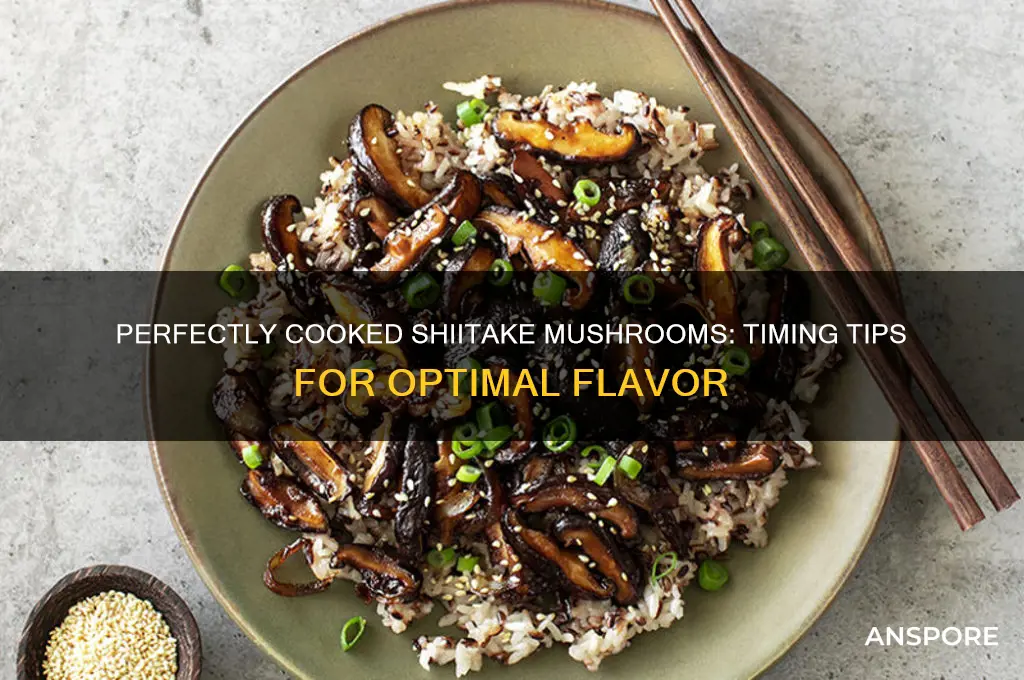 how long do shitake mushrooms need to cook