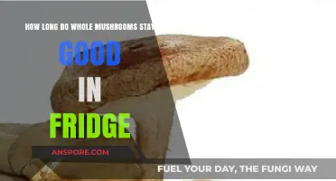 How Long Do Whole Mushrooms Stay Fresh in the Fridge?