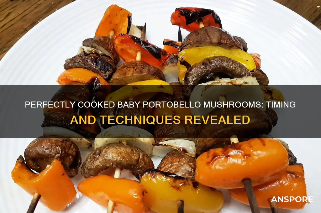 how long do you cook baby portobello mushrooms