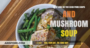 Perfect Pork Chops with Creamy Mushroom Soup: Cooking Time Guide
