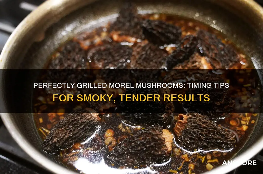 how long do you grill morel mushrooms
