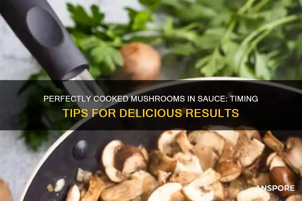 how long does it take to cook mushrooms in sauce