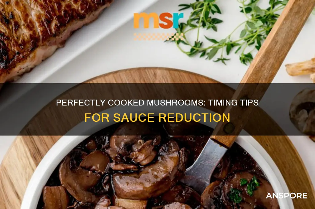 how long for mushrooms to cook down in a sauce