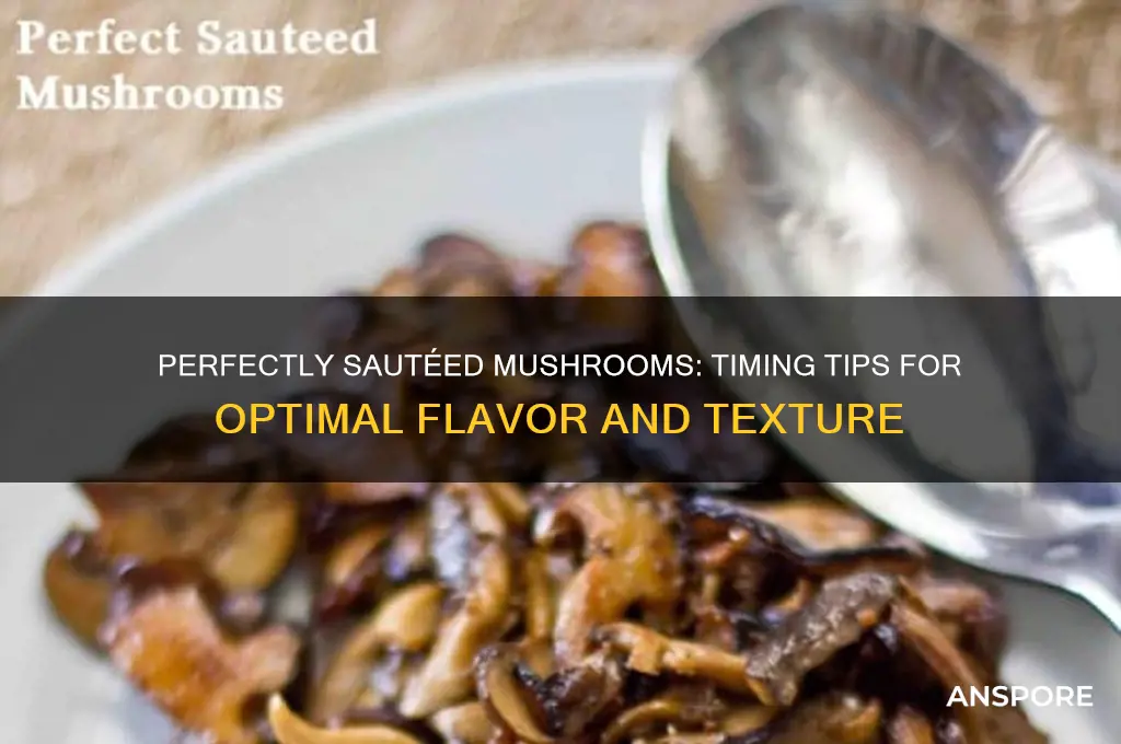 how long sautee mushrooms