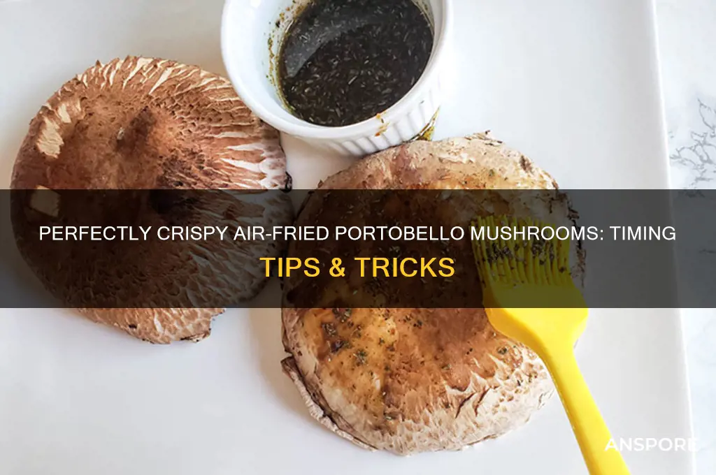 how long to air fry portobello mushrooms