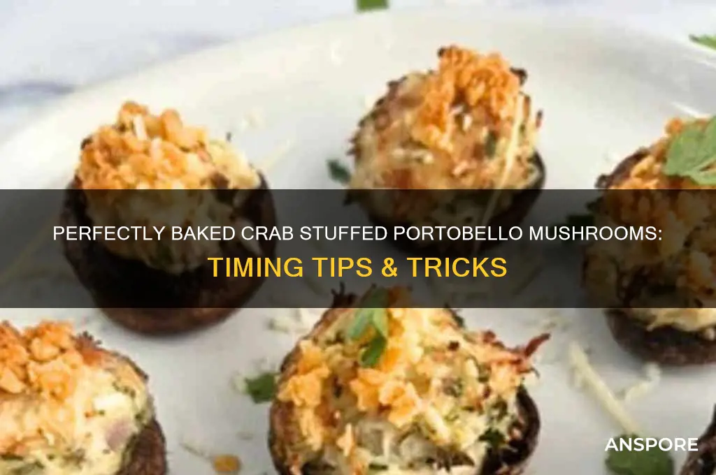 how long to bake crab stuffed portobello mushrooms