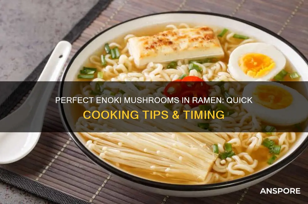 how long to cook enoki mushrooms in ramen