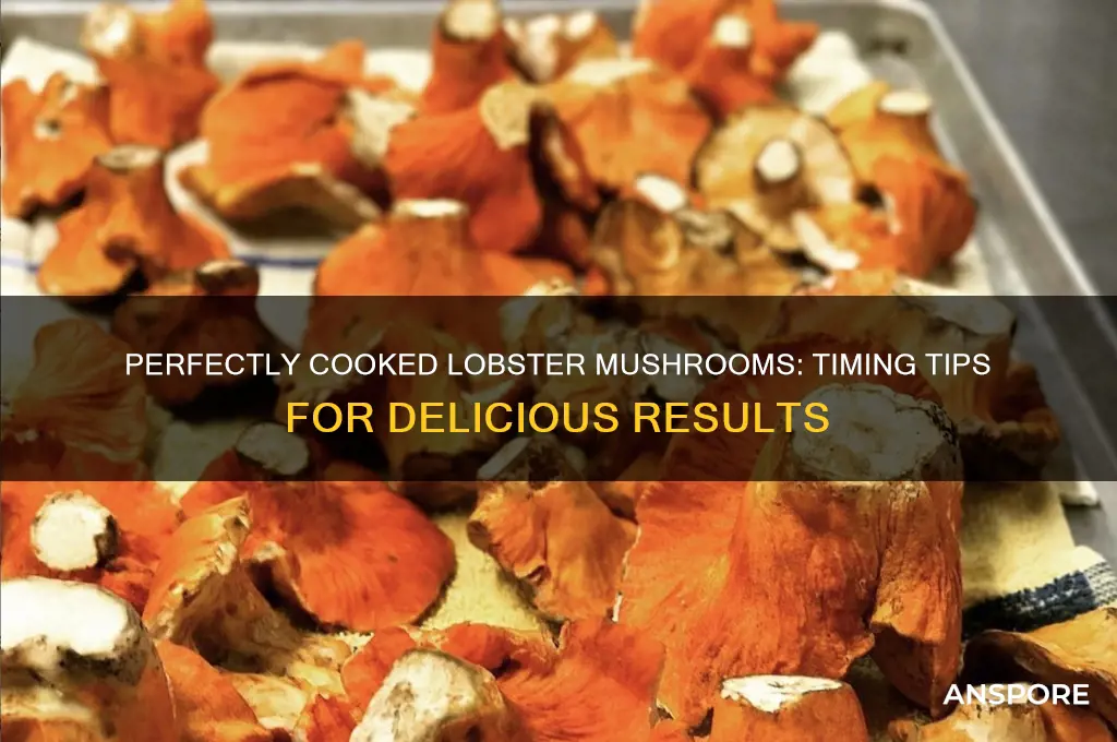 how long to cook lobster mushrooms
