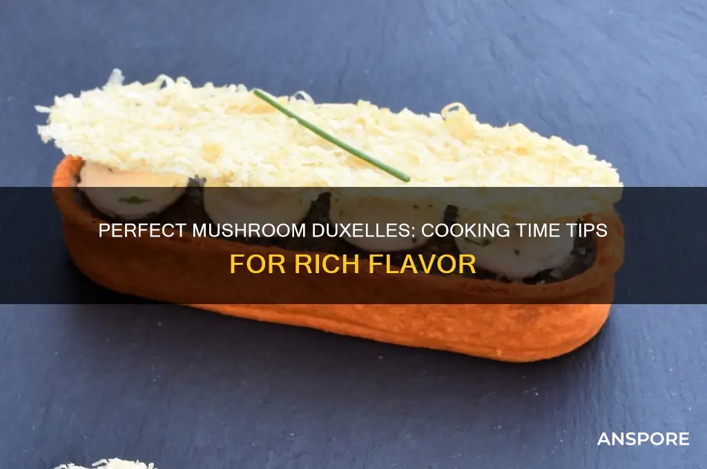 how long to cook mushroom duxelle