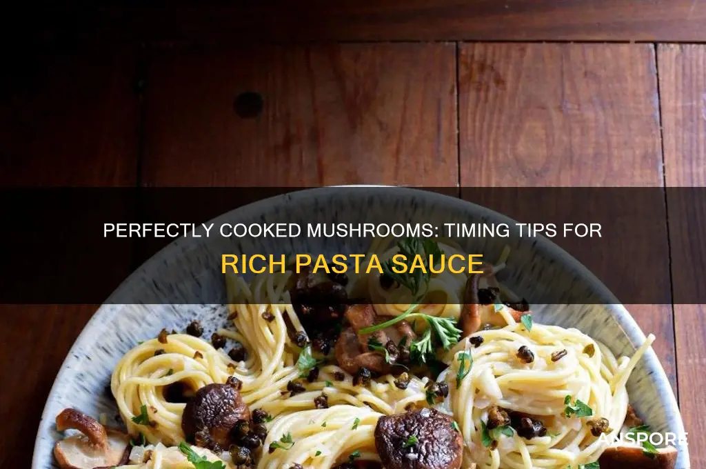 how long to cook mushrooms in a pasta sauce